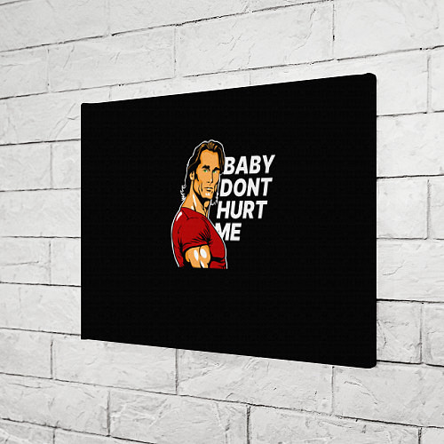 Картина прямоугольная Baby dont hurt me - Mike OHearn / 3D-принт – фото 3