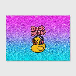 Холст прямоугольный Duck yeah - утка в наушниках, цвет: 3D-принт — фото 2