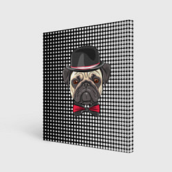 Холст квадратный Mr Pug, цвет: 3D-принт