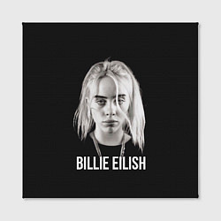 Холст квадратный BILLIE EILISH, цвет: 3D-принт — фото 2