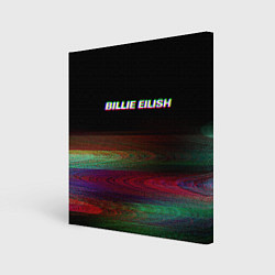 Холст квадратный BILLIE EILISH: Black Glitch, цвет: 3D-принт