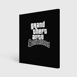Холст квадратный GTA San Andreas, цвет: 3D-принт