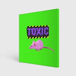 Холст квадратный Toxic, цвет: 3D-принт