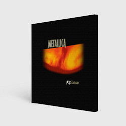 Холст квадратный Metallica ReLoad, цвет: 3D-принт