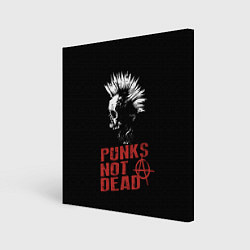 Холст квадратный Punks Not Dead, цвет: 3D-принт