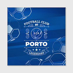 Холст квадратный Porto - Football Club Number 1, цвет: 3D-принт — фото 2