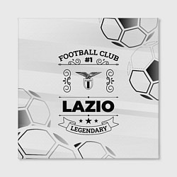 Холст квадратный Lazio Football Club Number 1 Legendary, цвет: 3D-принт — фото 2