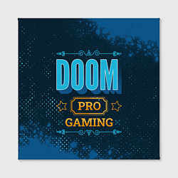 Холст квадратный Игра Doom: pro gaming, цвет: 3D-принт — фото 2