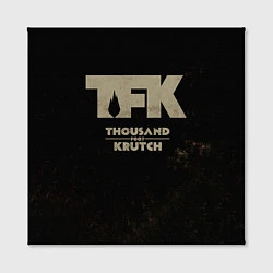Холст квадратный TFK - Thousand Foot Krutch, цвет: 3D-принт — фото 2
