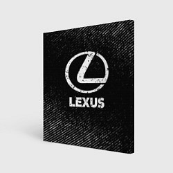Холст квадратный Lexus с потертостями на темном фоне, цвет: 3D-принт