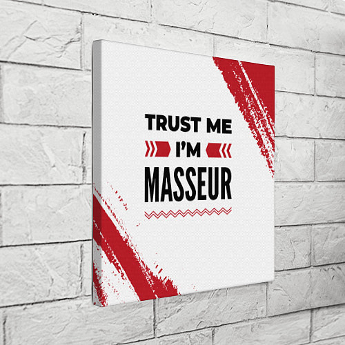Картина квадратная Trust me Im masseur white / 3D-принт – фото 3