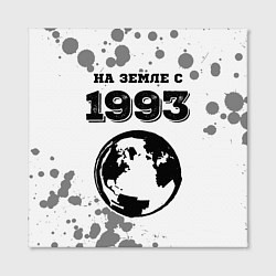 Холст квадратный На Земле с 1993: краска на светлом, цвет: 3D-принт — фото 2