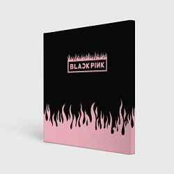 Холст квадратный Blackpink - flames, цвет: 3D-принт