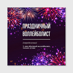 Холст квадратный Праздничный воллейболист: фейерверк, цвет: 3D-принт — фото 2