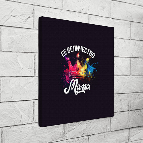 Картина квадратная Ее величество - мама / 3D-принт – фото 3