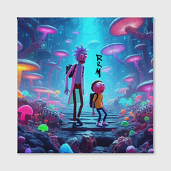 Холст квадратный Рик и Морти на планете неоновых грибов - нейроарт, цвет: 3D-принт — фото 2