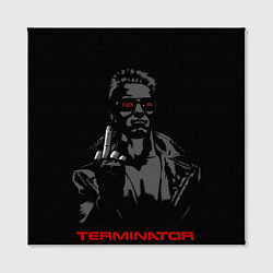Холст квадратный Terminator - fuck you, цвет: 3D-принт — фото 2