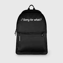 Рюкзак Sorry for what?, цвет: 3D-принт — фото 2