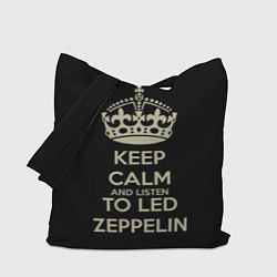 Сумка-шопер Keep Calm & Led Zeppelin, цвет: 3D-принт