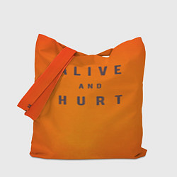 Сумка-шопер Alive and hurt, цвет: 3D-принт