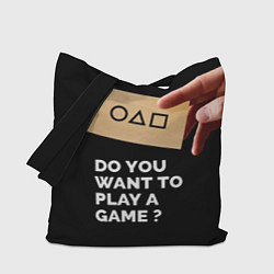 Сумка-шопер Squid game: Do you want to play a game?, цвет: 3D-принт