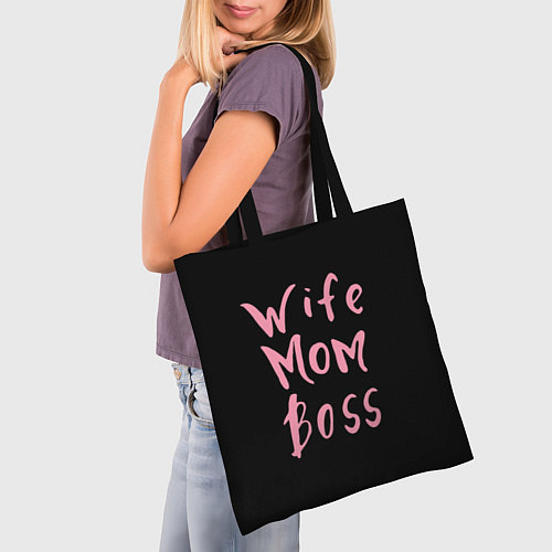 Сумка-шоппер Wife Mom Boss / 3D-принт – фото 3