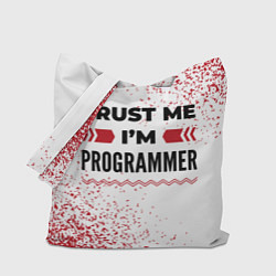 Сумка-шопер Trust me Im programmer white, цвет: 3D-принт