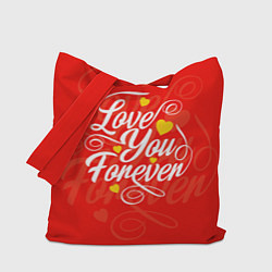 Сумка-шопер Love you forever - hearts, patterns, цвет: 3D-принт