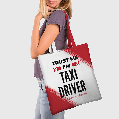 Сумка-шоппер Trust me Im taxi driver white / 3D-принт – фото 3