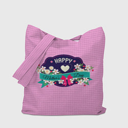 Сумка-шопер Happy Mothers Day - эмблема, цвет: 3D-принт