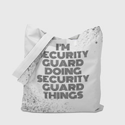 Сумка-шопер Im doing security guard things: на светлом, цвет: 3D-принт