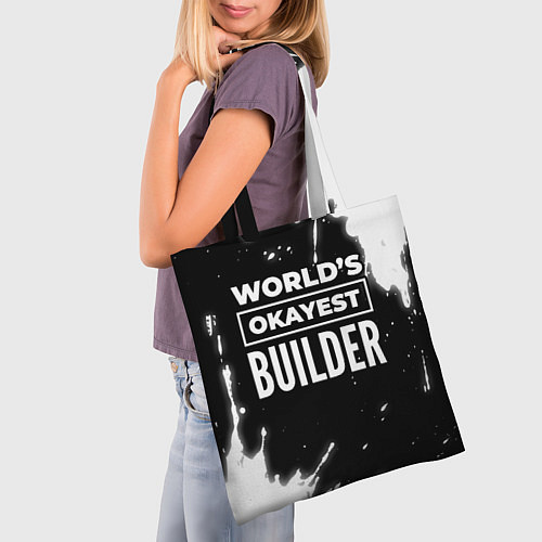 Сумка-шоппер Worlds okayest builder - dark / 3D-принт – фото 3
