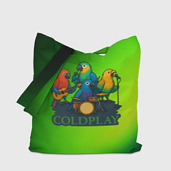 Сумка-шопер Coldplay группа из попугаев, цвет: 3D-принт