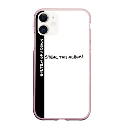 Чехол iPhone 11 матовый System of a Down - Steal This Album!, цвет: 3D-светло-розовый