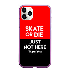 Чехол iPhone 11 Pro матовый Skate or Die: Just not here