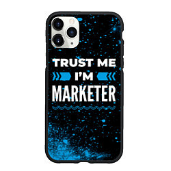 Чехол iPhone 11 Pro матовый Trust me Im marketer dark, цвет: 3D-черный
