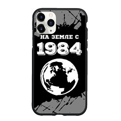 Чехол iPhone 11 Pro матовый На Земле с 1984: краска на темном, цвет: 3D-черный