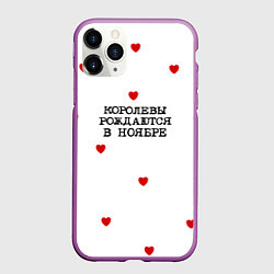 Чехол iPhone 11 Pro матовый Для именинницы: королевы рождаются в ноябре, цвет: 3D-фиолетовый