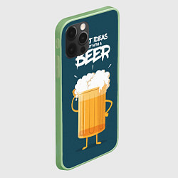 Чехол для iPhone 12 Pro Max Great Ideas start with a BEER, цвет: 3D-салатовый — фото 2