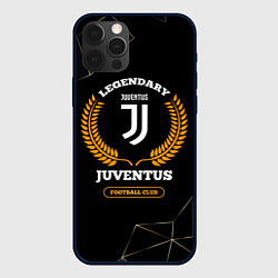 Чехол для iPhone 12 Pro Max Лого Juventus и надпись Legendary Football Club на, цвет: 3D-черный
