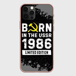 Чехол для iPhone 12 Pro Max Born In The USSR 1986 year Limited Edition, цвет: 3D-светло-розовый