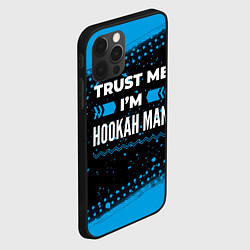 Чехол для iPhone 12 Pro Max Trust me Im hookah man dark, цвет: 3D-черный — фото 2