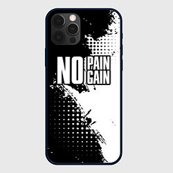 Чехол для iPhone 12 Pro Max No pain no gain - белый, цвет: 3D-черный