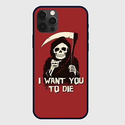 Чехол для iPhone 12 Pro Max I want you to die, цвет: 3D-черный