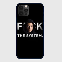 Чехол для iPhone 12 Pro F*ck The System: Mr Robot, цвет: 3D-черный