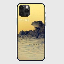 Чехол для iPhone 12 Pro Its Time - Imagine Dragons, цвет: 3D-черный