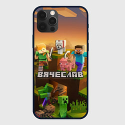 Чехол для iPhone 12 Pro Вячеслав Minecraft, цвет: 3D-черный