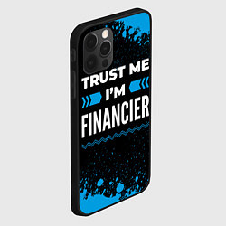 Чехол для iPhone 12 Pro Trust me Im financier dark, цвет: 3D-черный — фото 2