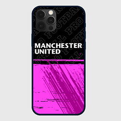 Чехол для iPhone 12 Pro Manchester United pro football посередине, цвет: 3D-черный