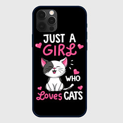 Чехол для iPhone 12 Pro Just a girl - who loves cats, цвет: 3D-черный